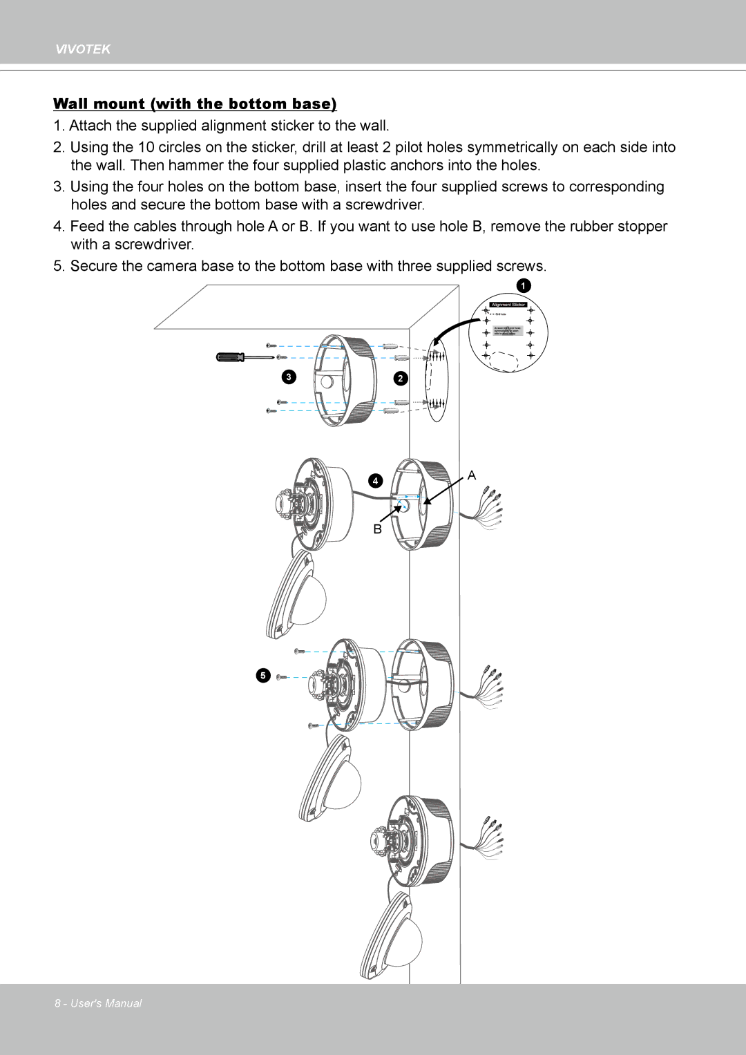 Vivotek FD8361 user manual Wall mount with the bottom base 