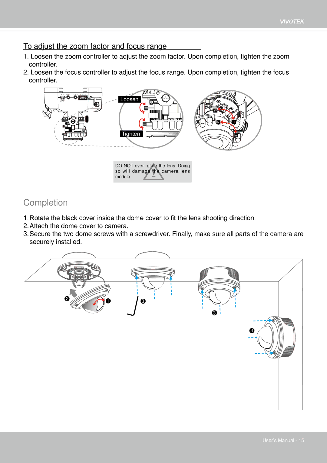 Vivotek FD8361L manual Completion, To adjust the zoom factor and focus range 