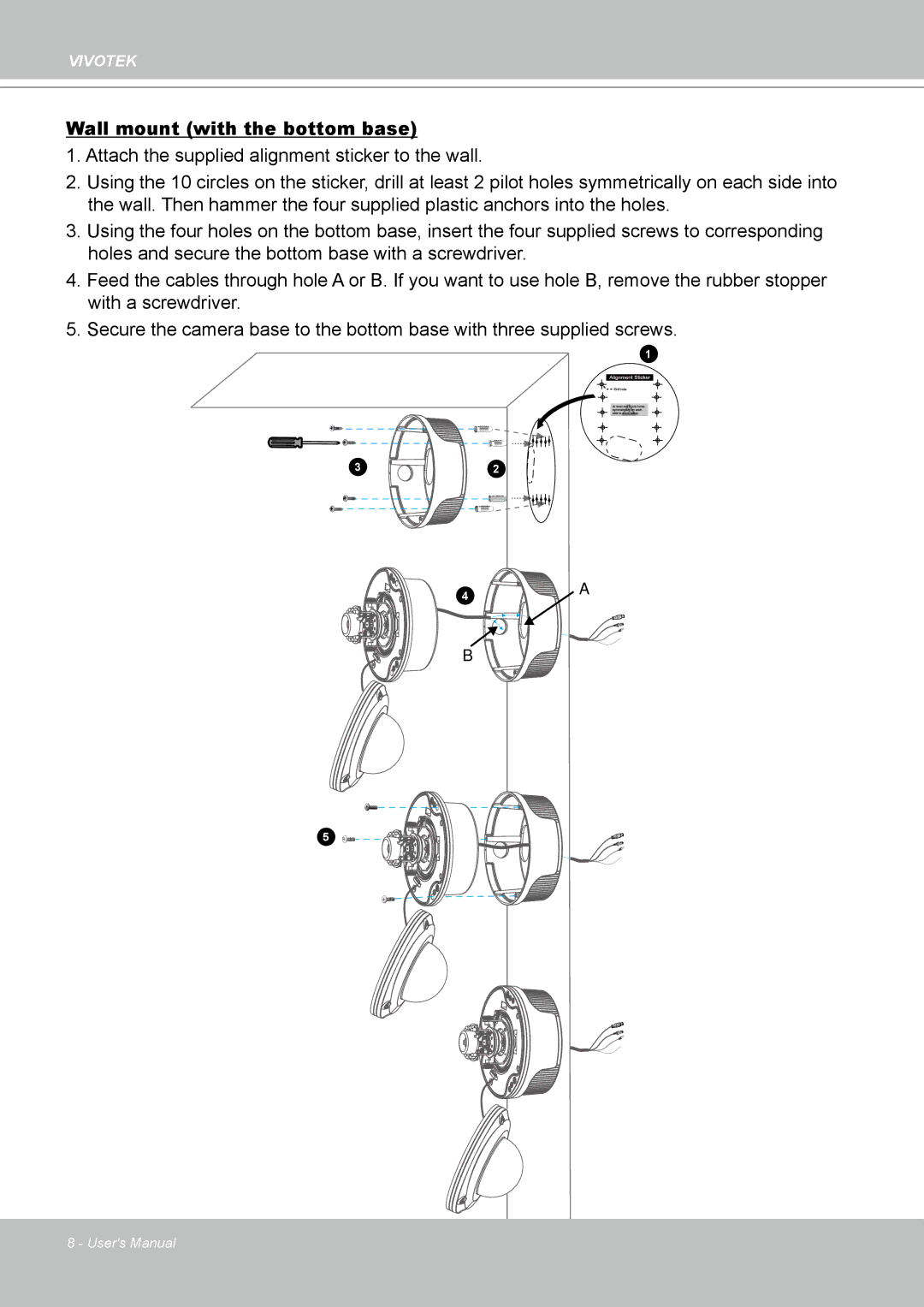 Vivotek FD8361L manual Wall mount with the bottom base 