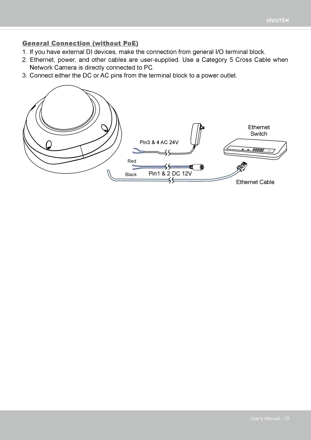 Vivotek 62E, FD8362 manual General Connection without PoE 