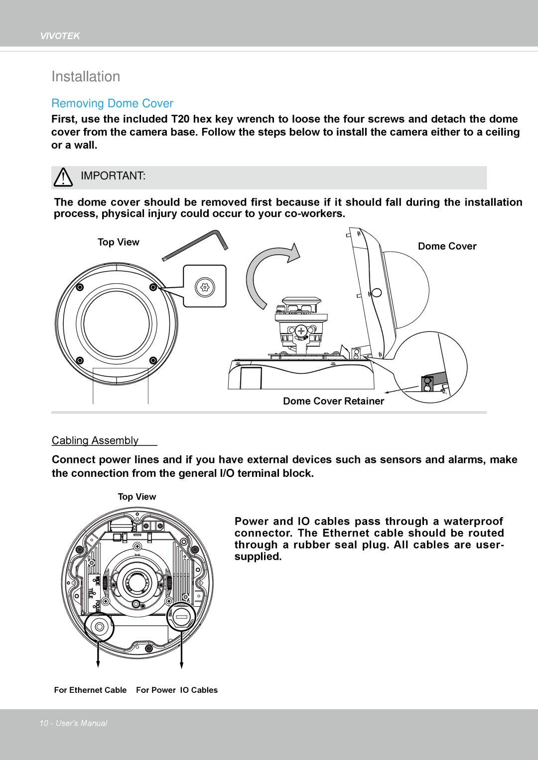 Vivotek FD8365EHV user manual Installation, Removing Dome Cover 