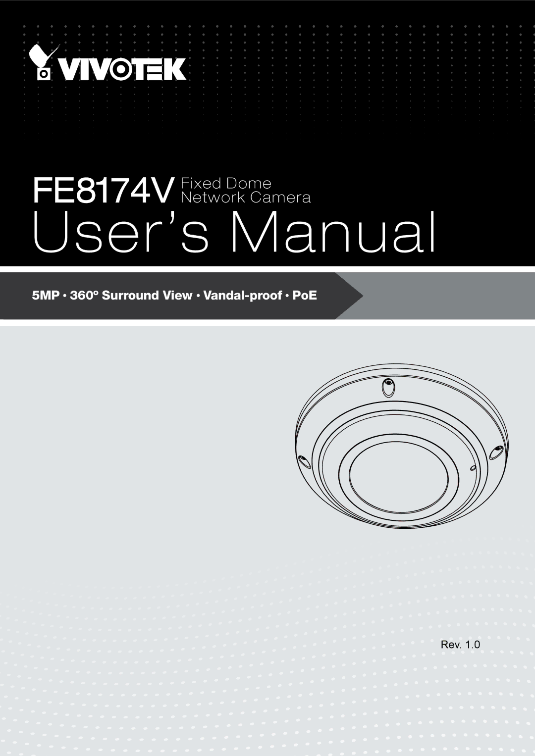 Vivotek FE8174V user manual 5MP 360º Surround View Vandal-proof PoE 