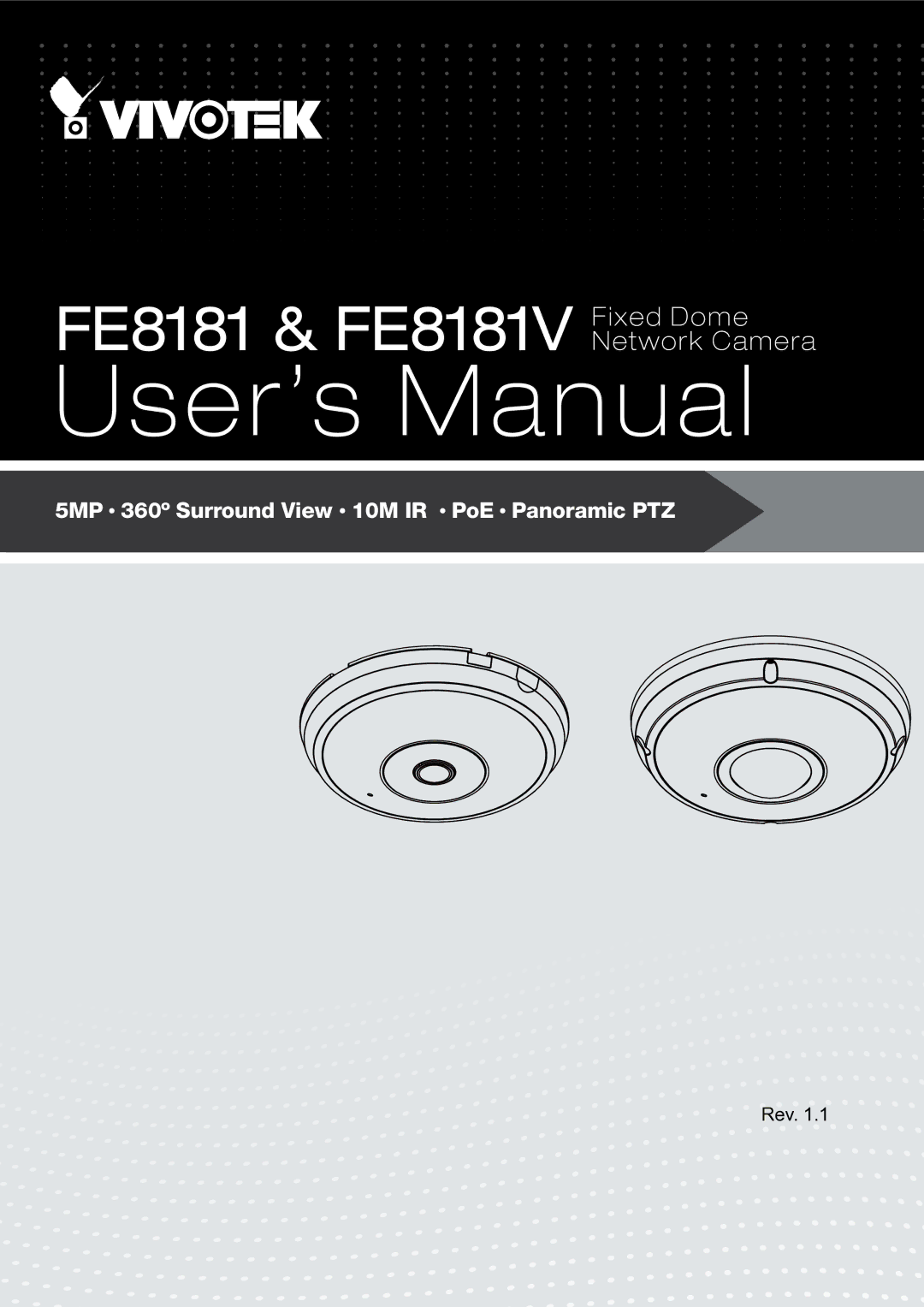 Vivotek FE8181V user manual 5MP 360º Surround View 10M IR PoE Panoramic PTZ 