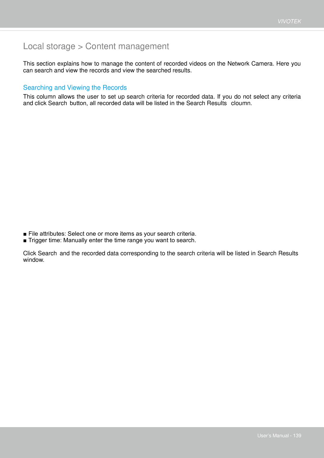 Vivotek FE8181V user manual Local storage Content management, Searching and Viewing the Records 