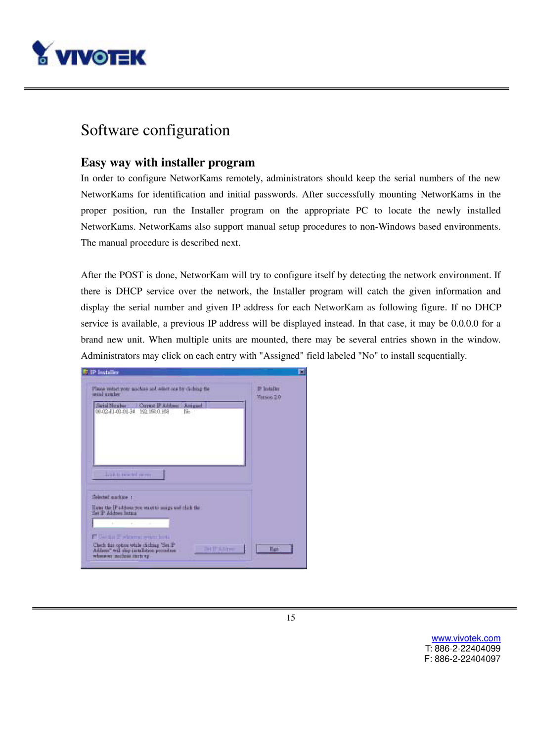 Vivotek IP2121, IP2111 user manual Software configuration, Easy way with installer program 
