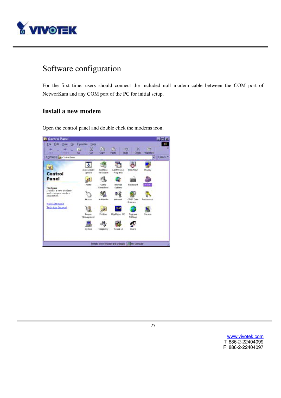 Vivotek IP2121, IP2111 user manual Software configuration, Install a new modem 