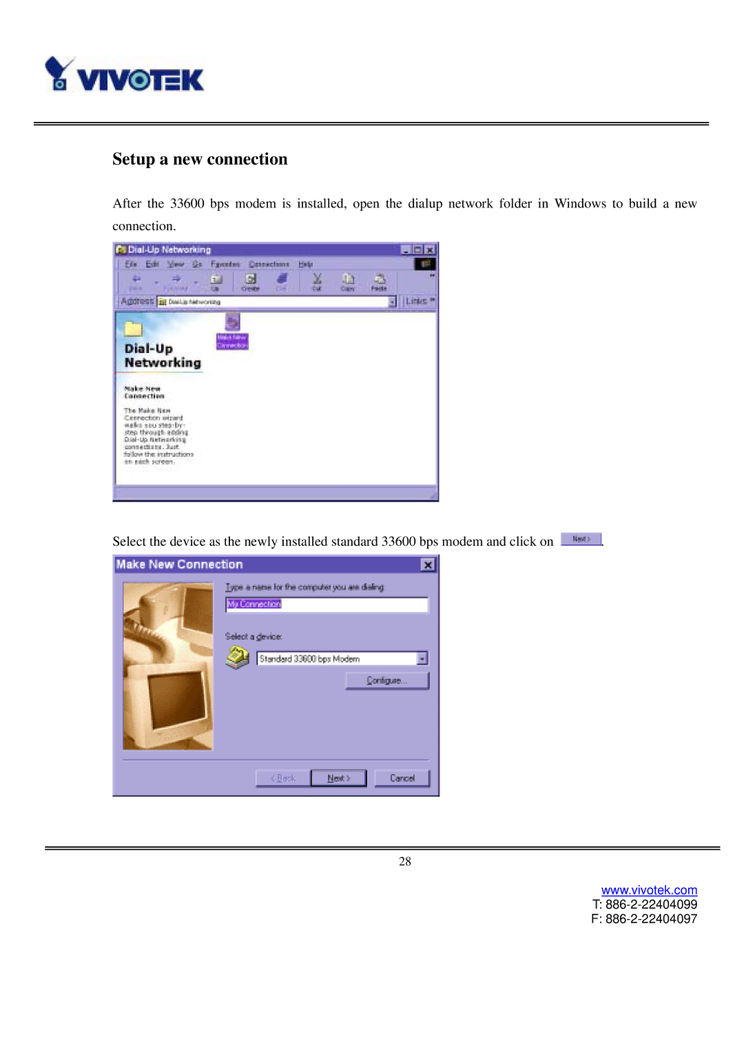 Vivotek IP2111, IP2121 user manual Setup a new connection 