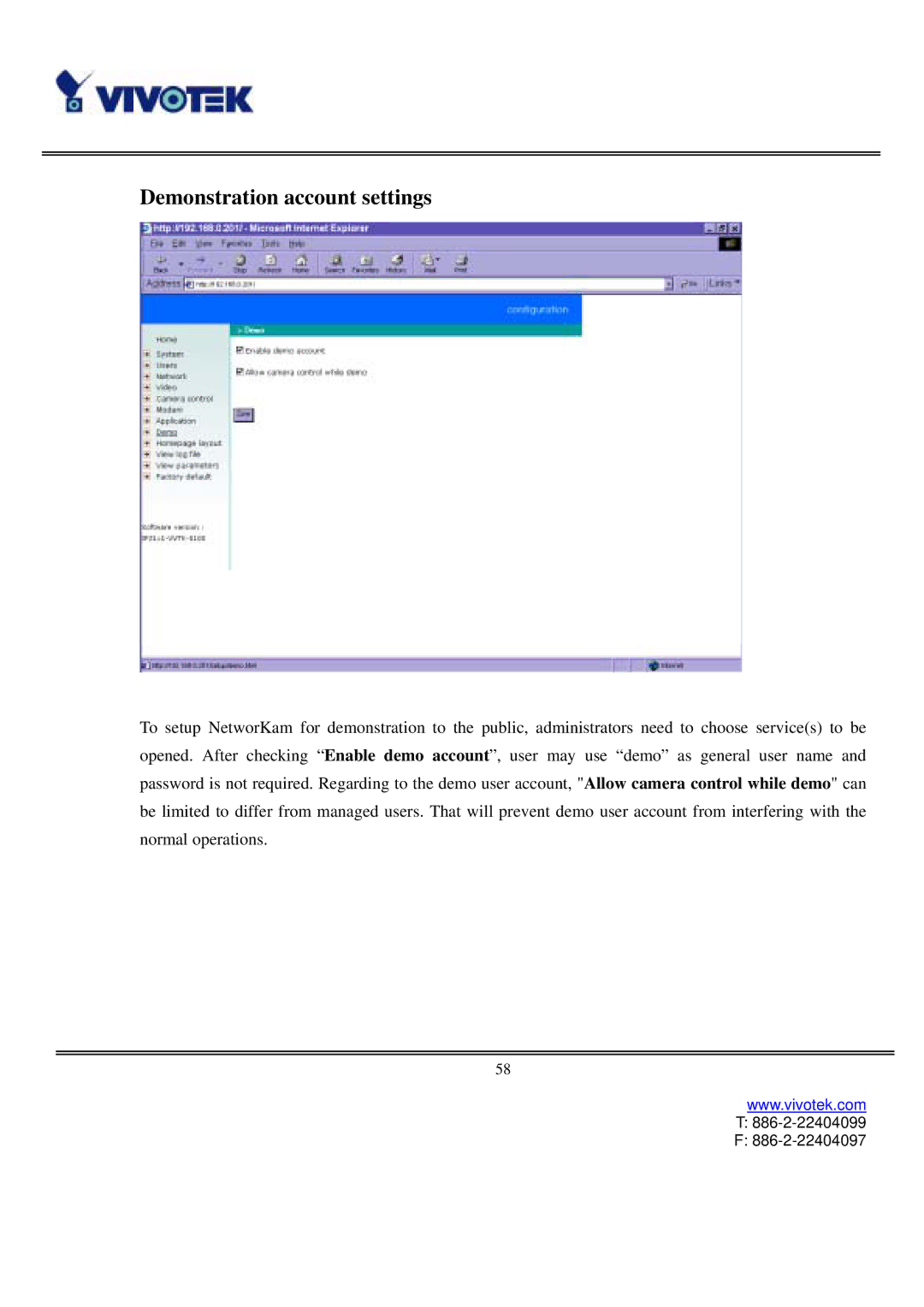 Vivotek IP2111, IP2121 user manual Demonstration account settings 