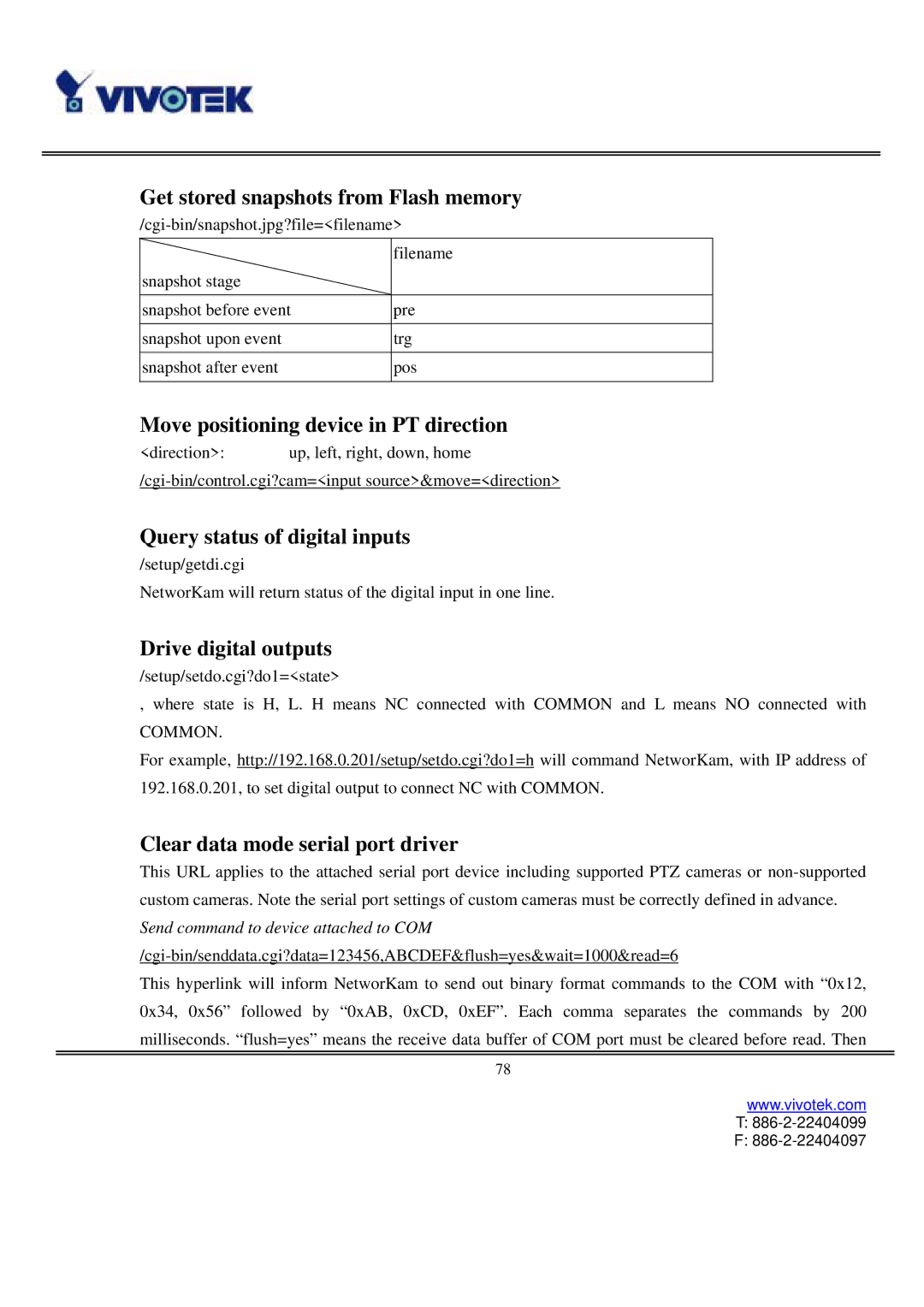 Vivotek IP2111 Get stored snapshots from Flash memory, Move positioning device in PT direction, Drive digital outputs 