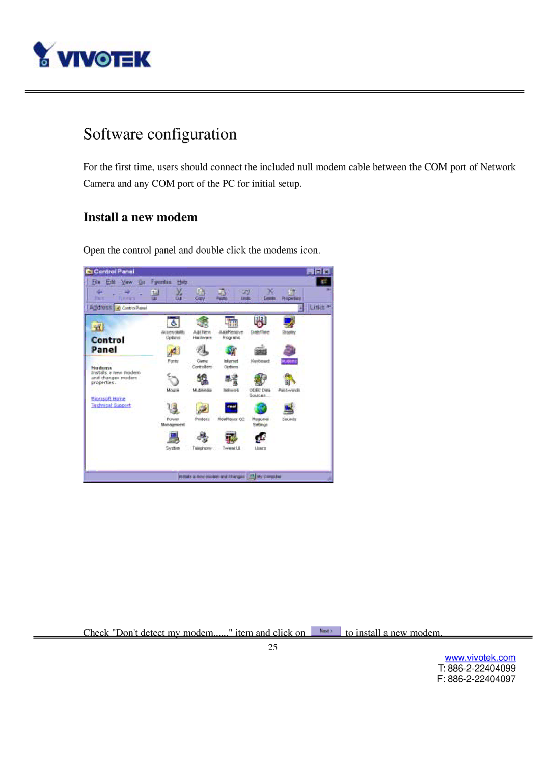 Vivotek IP3111/3121 manual Software configuration, Install a new modem 