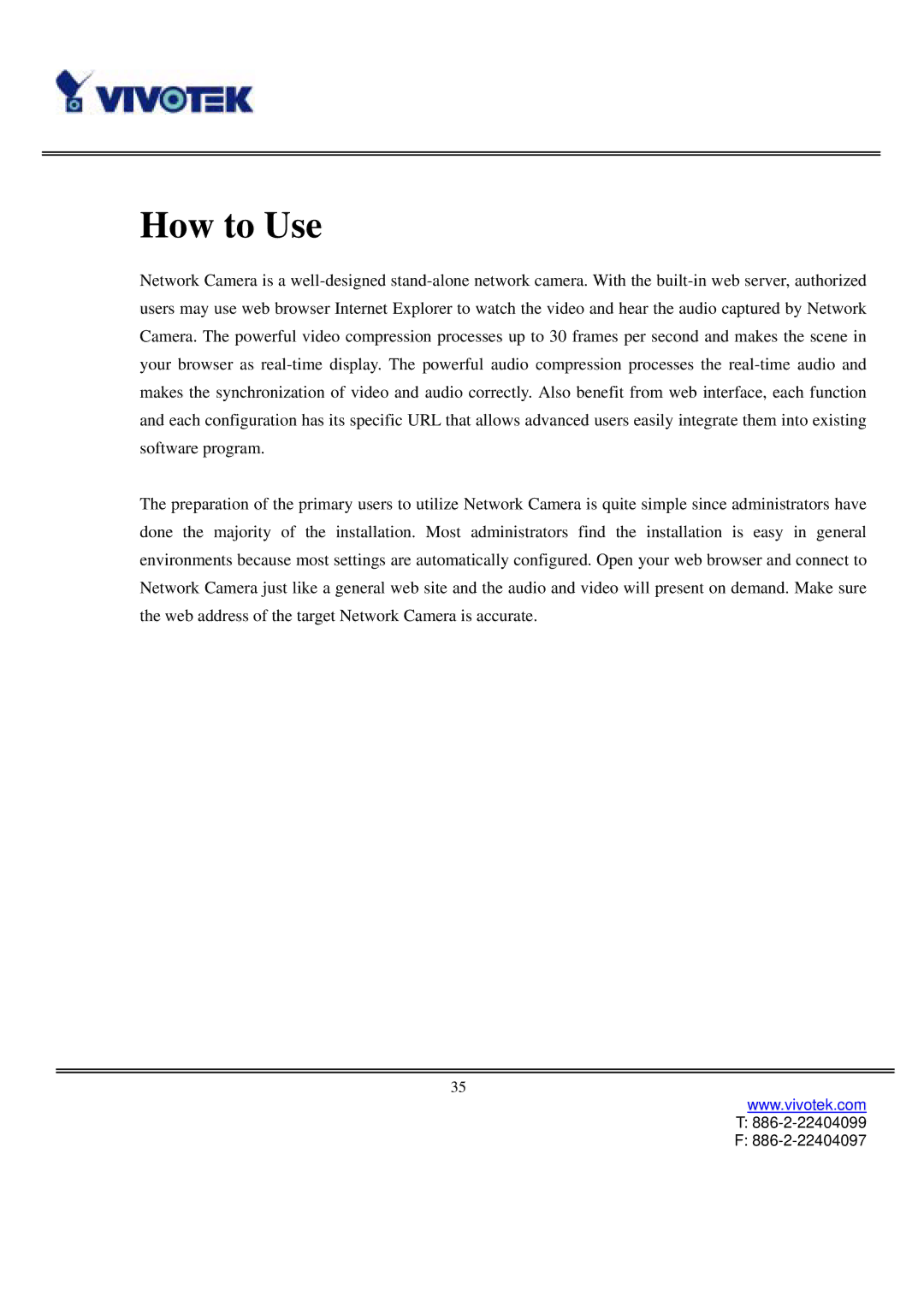 Vivotek IP3111/3121 manual How to Use 