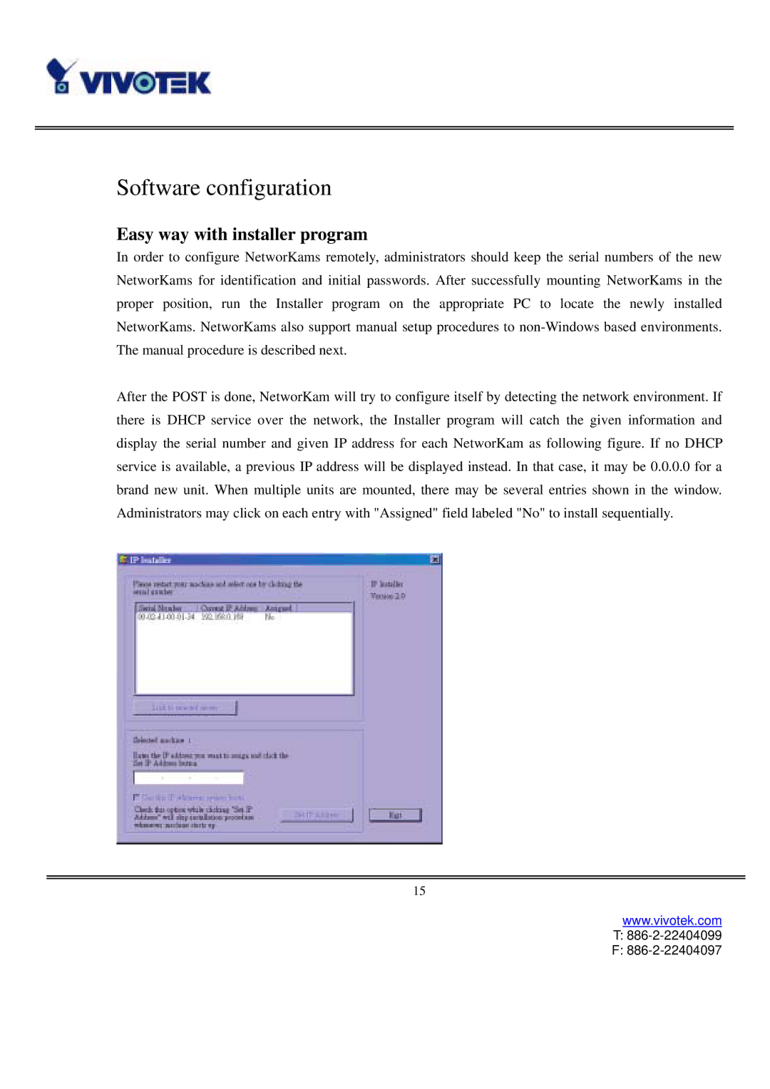 Vivotek IP3111/IP3121 user manual Software configuration, Easy way with installer program 