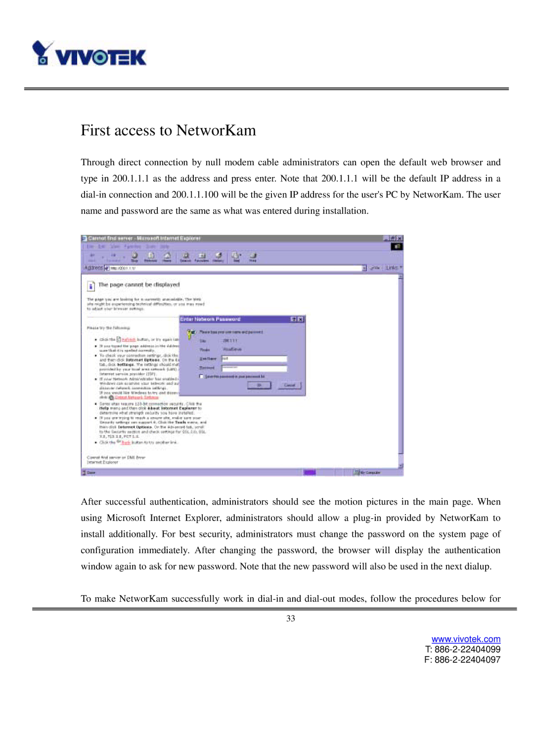 Vivotek IP3111/IP3121 user manual First access to NetworKam 