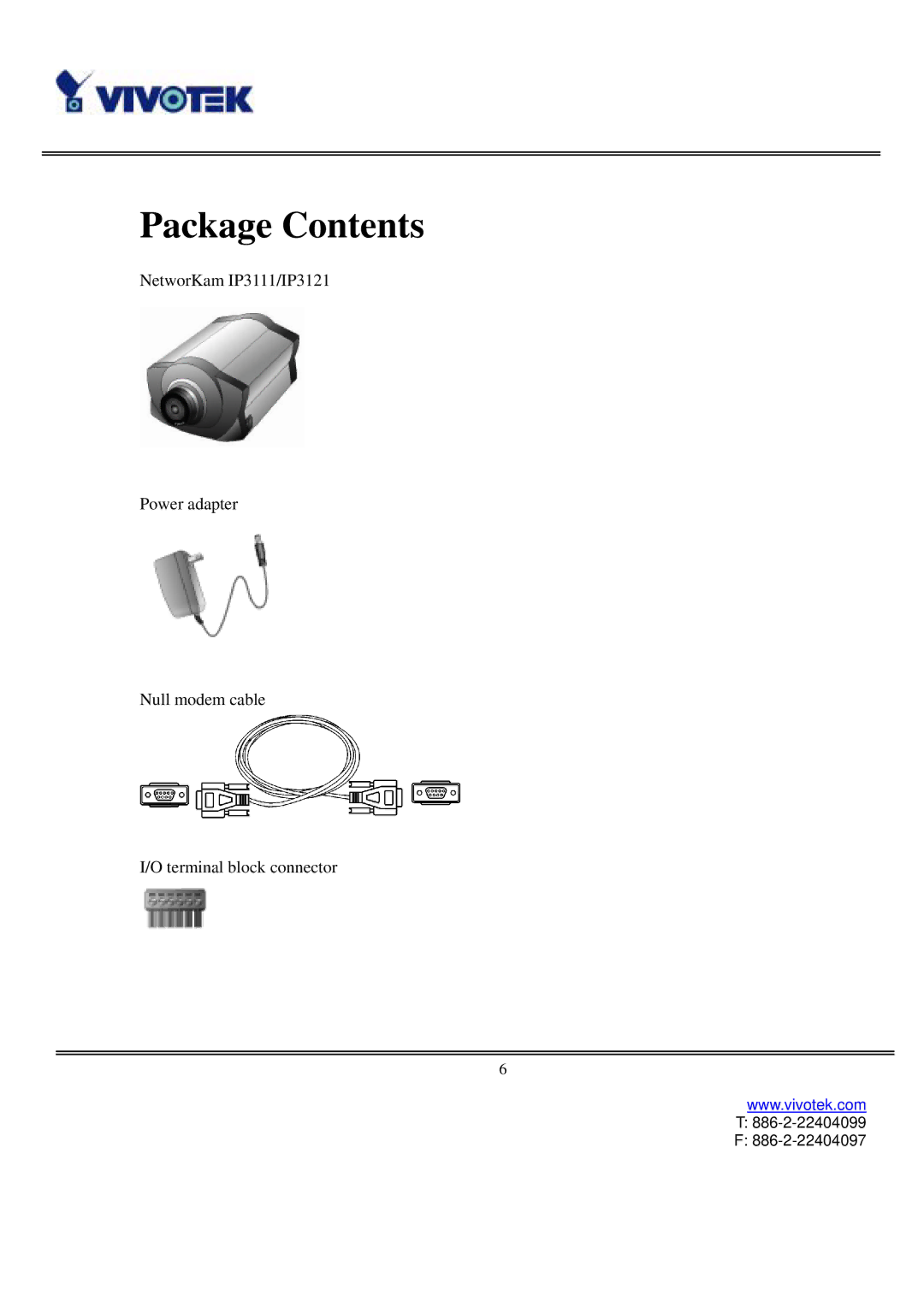 Vivotek IP3111/IP3121 user manual Package Contents 