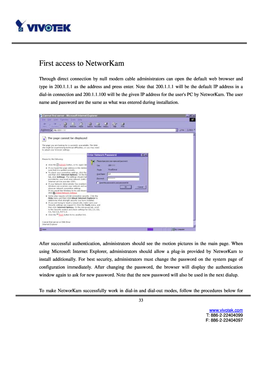Vivotek IP3111/IP3121 user manual First access to NetworKam 