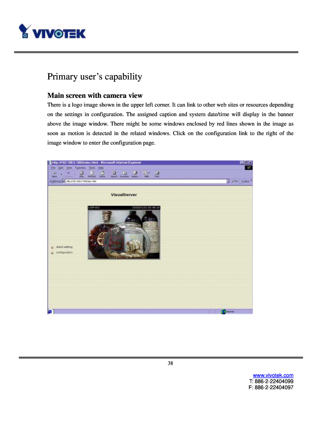 Vivotek IP3111/IP3121 user manual Primary user’s capability, Main screen with camera view 