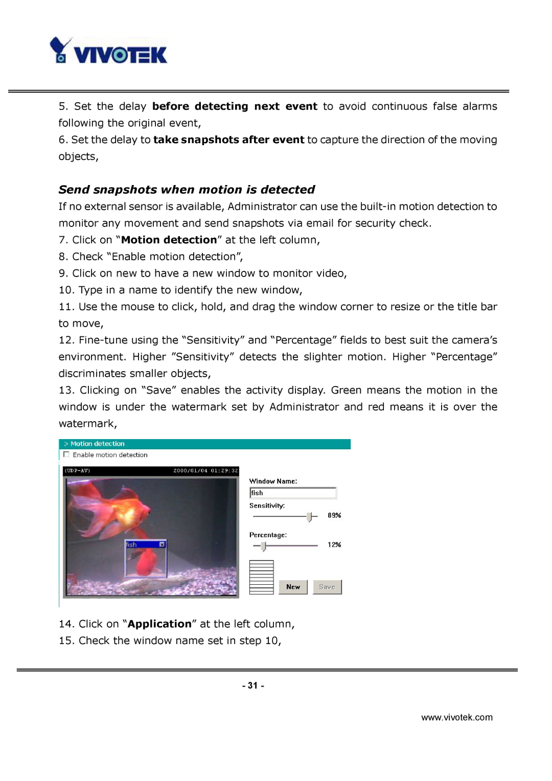 Vivotek IP3112/IP3122 manual Send snapshots when motion is detected 