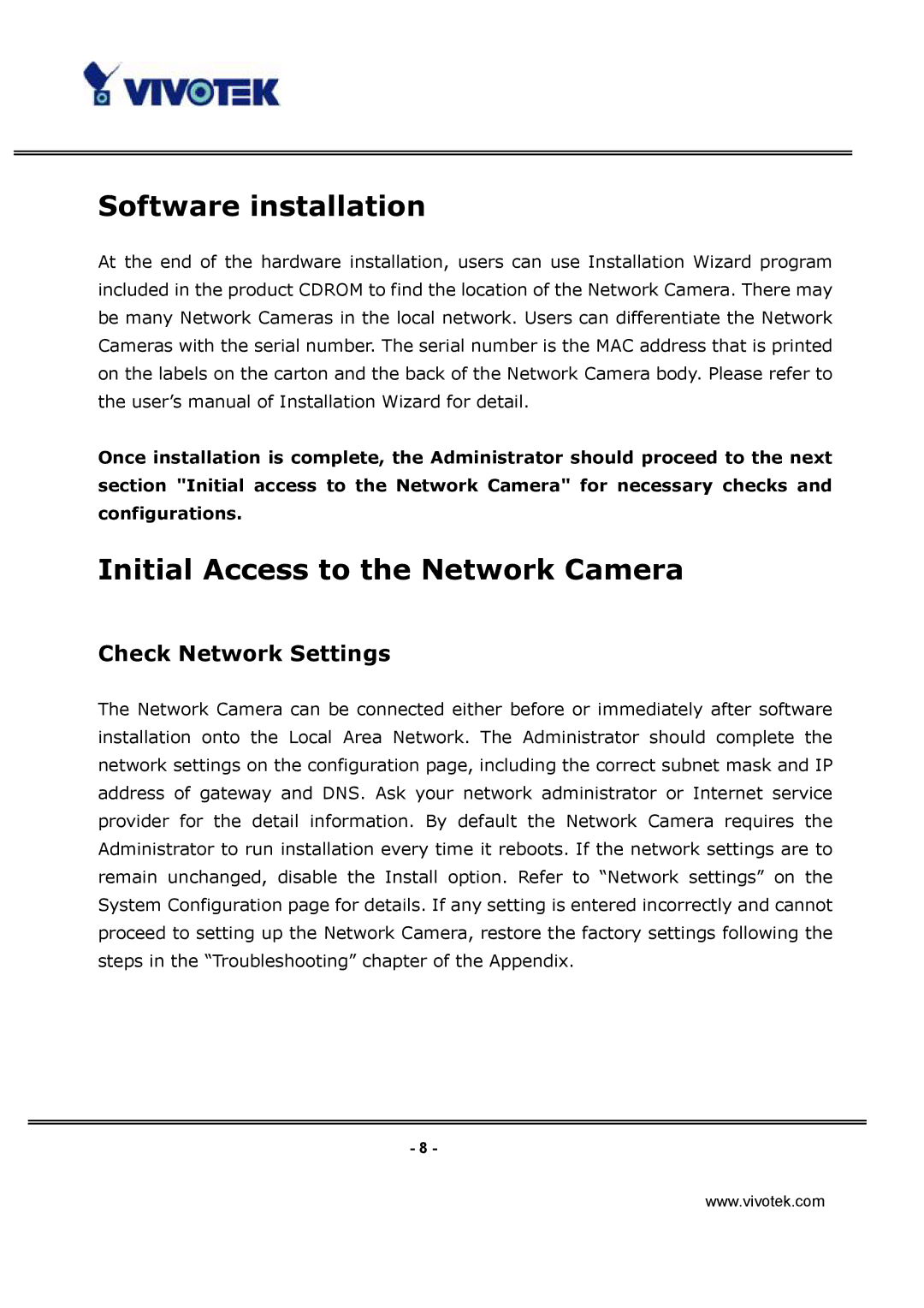 Vivotek IP3112/IP3122 manual Software installation, Initial Access to the Network Camera, Check Network Settings 