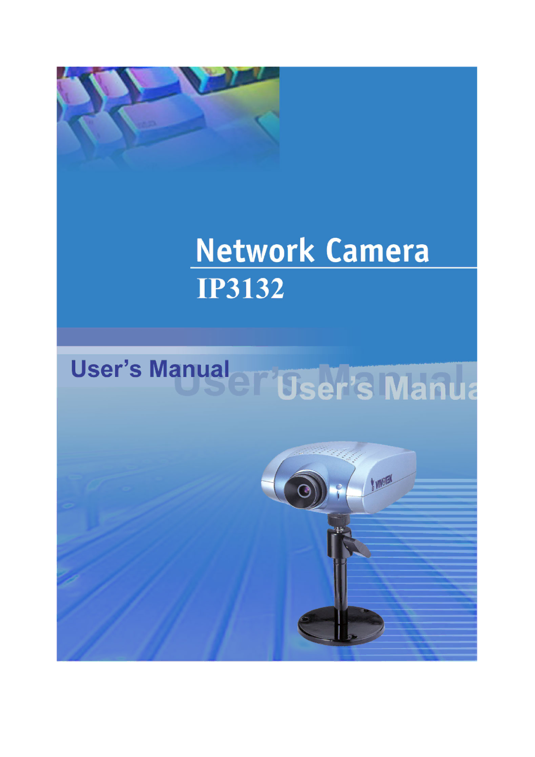 Vivotek IP3132 manual 