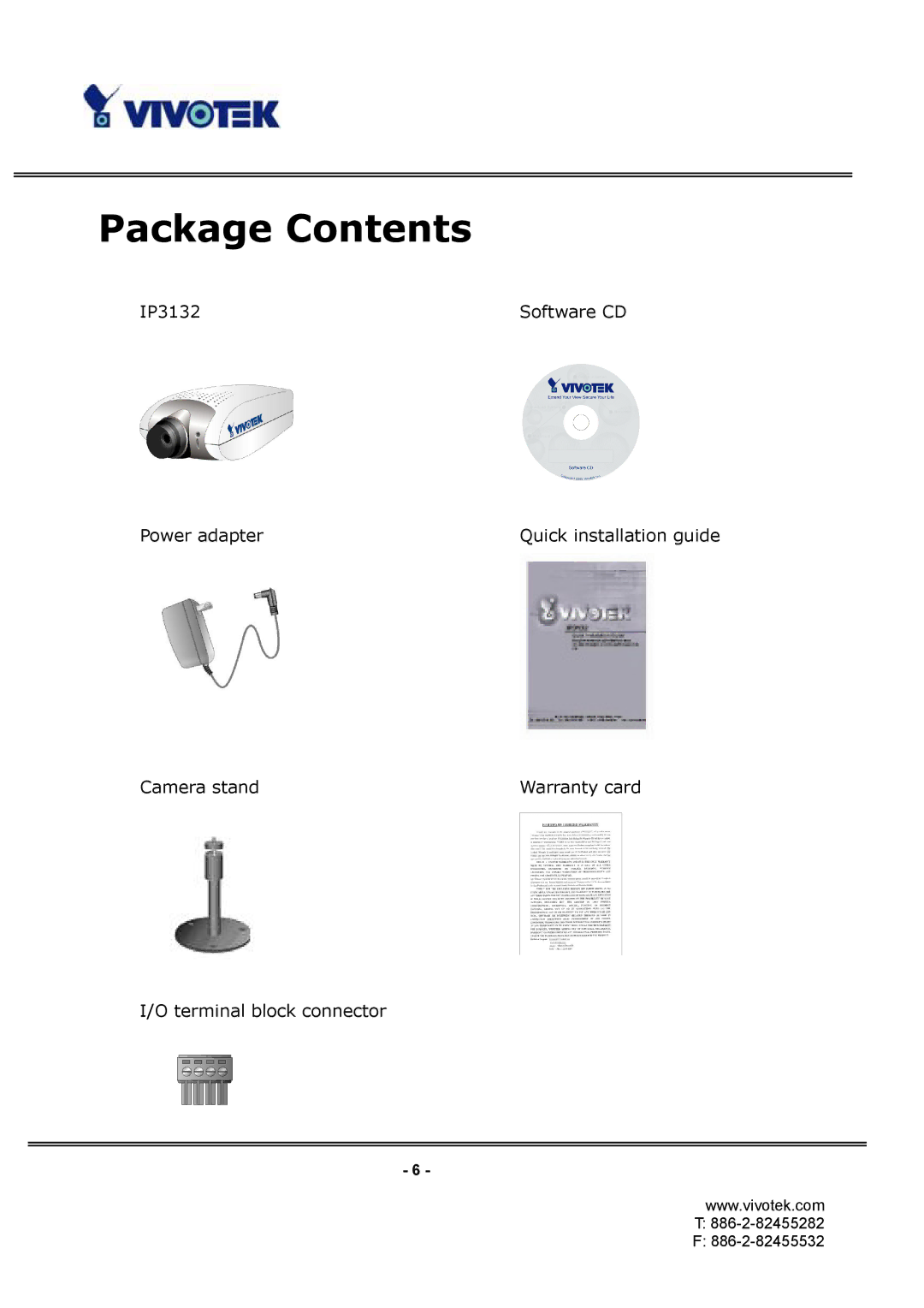 Vivotek IP3132 manual Package Contents 