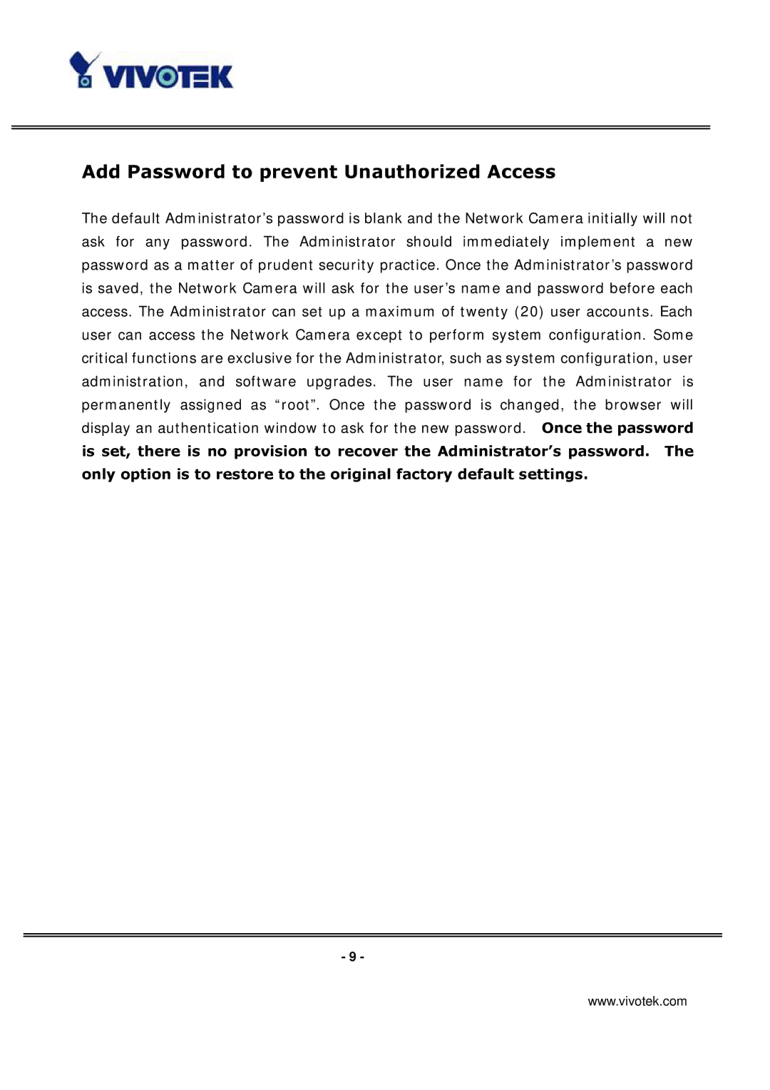 Vivotek IP3133 manual Add Password to prevent Unauthorized Access 