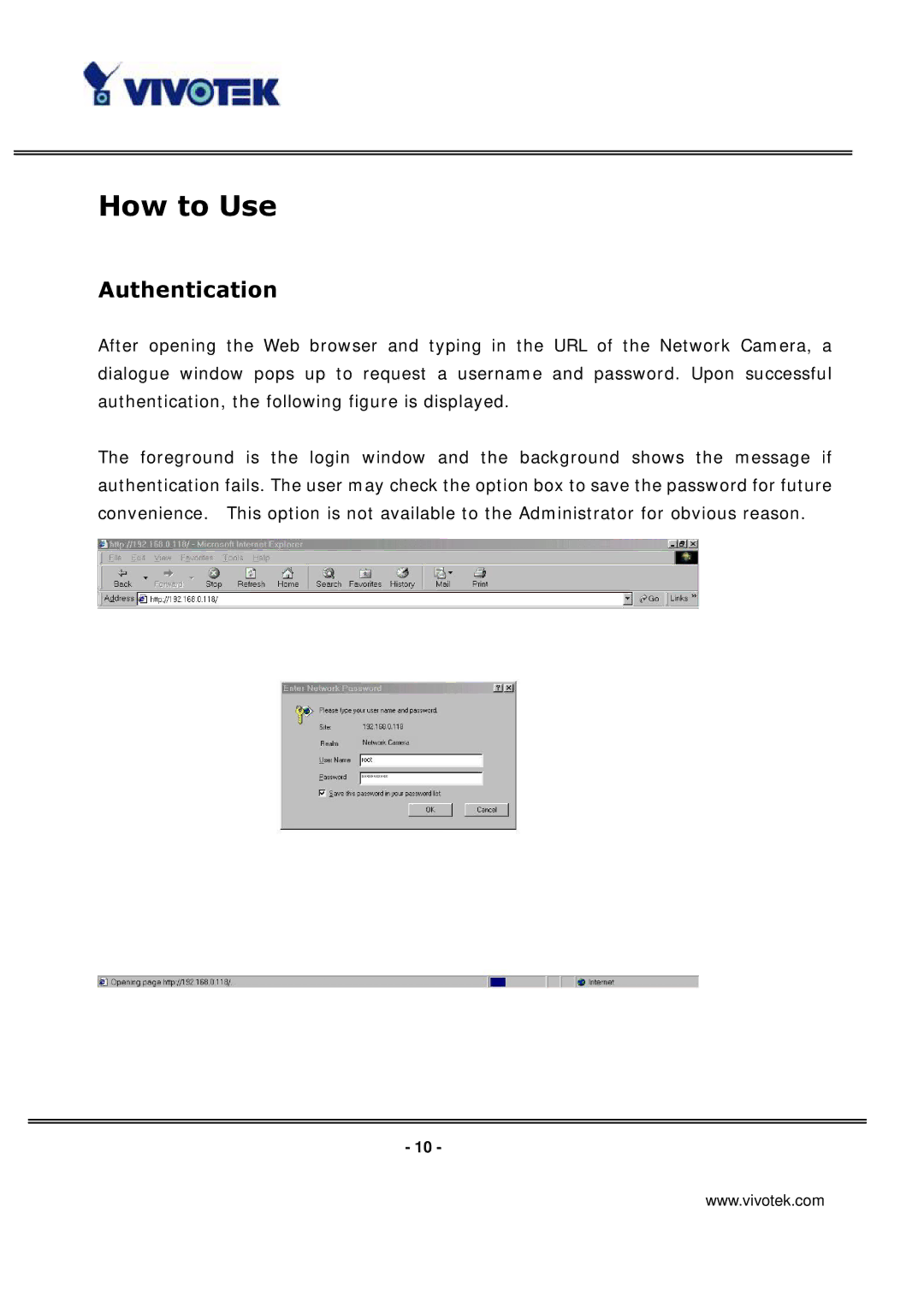 Vivotek IP3133 manual How to Use, Authentication 