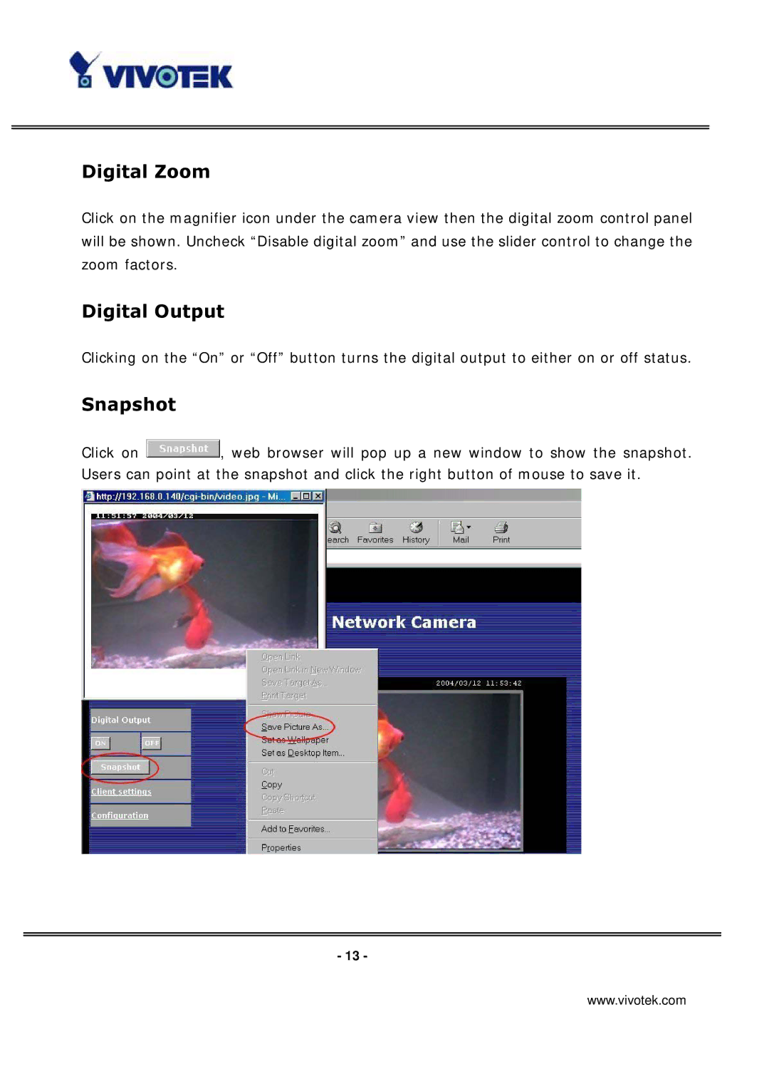 Vivotek IP3133 manual Digital Zoom, Digital Output, Snapshot 