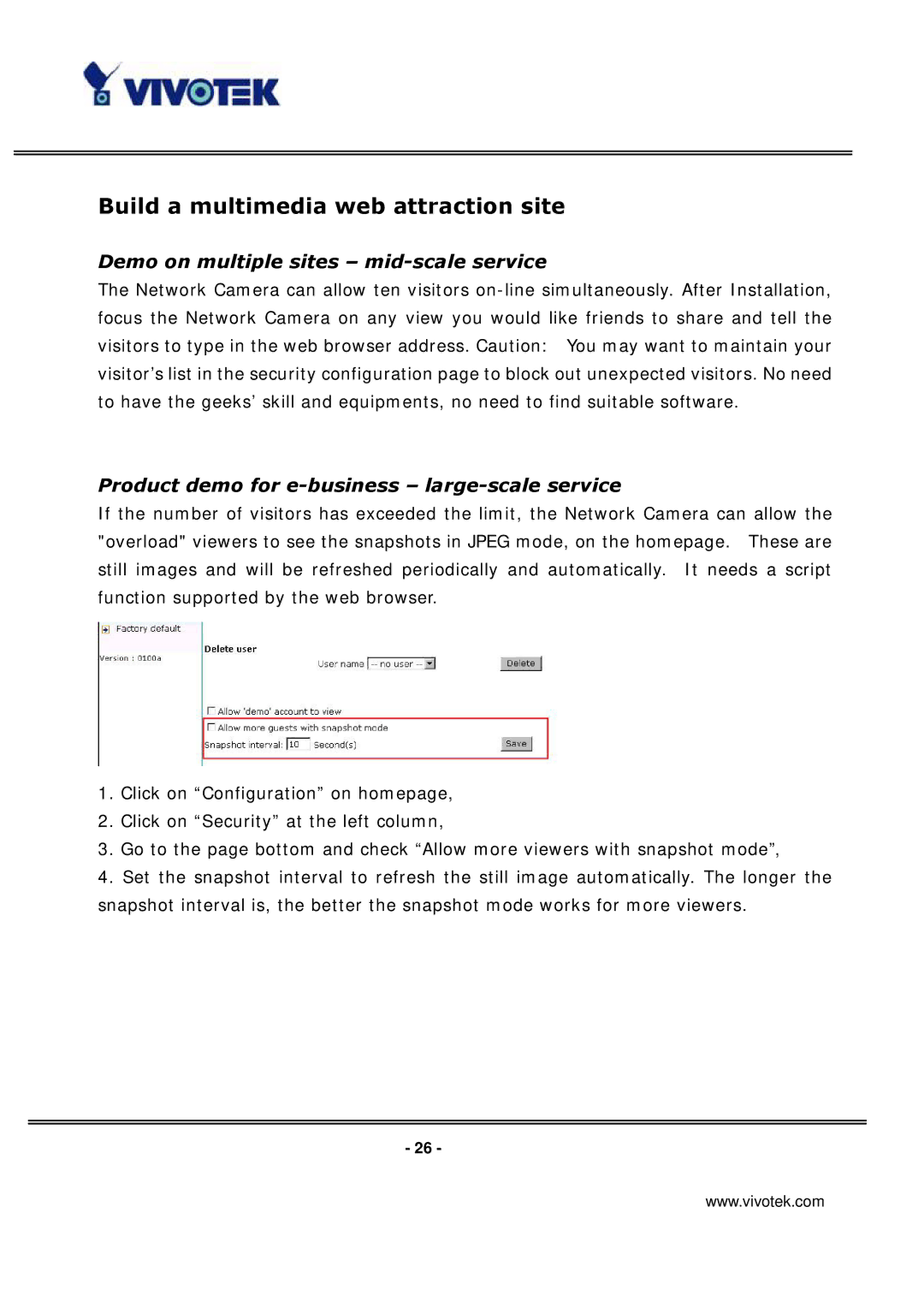 Vivotek IP3133 manual Build a multimedia web attraction site, Demo on multiple sites mid-scale service 