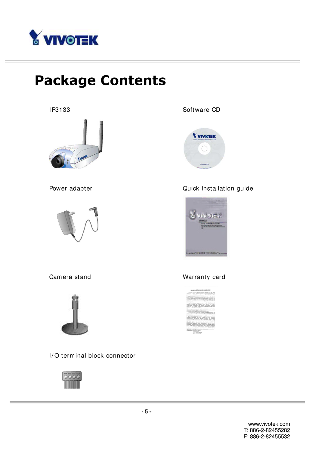 Vivotek IP3133 manual Package Contents 