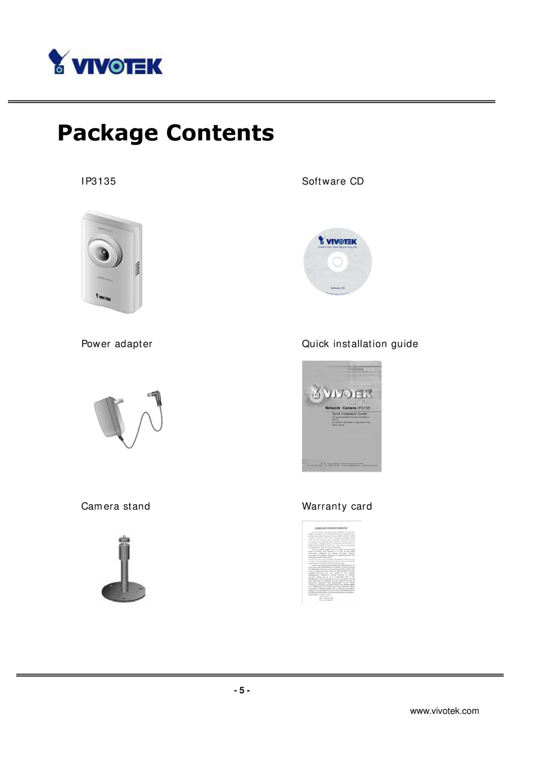 Vivotek IP3135 manual Package Contents 