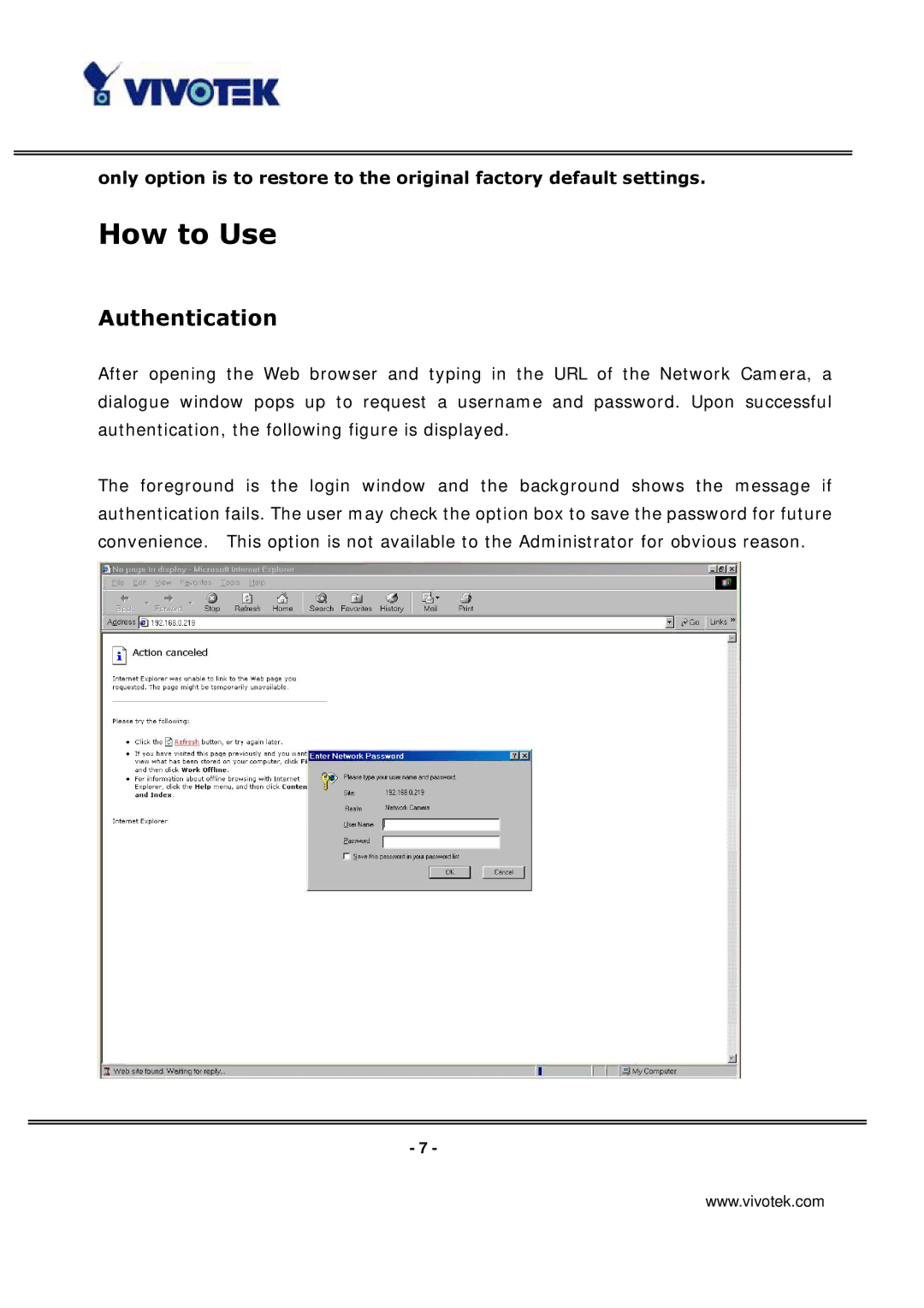 Vivotek IP3135 manual How to Use, Authentication 