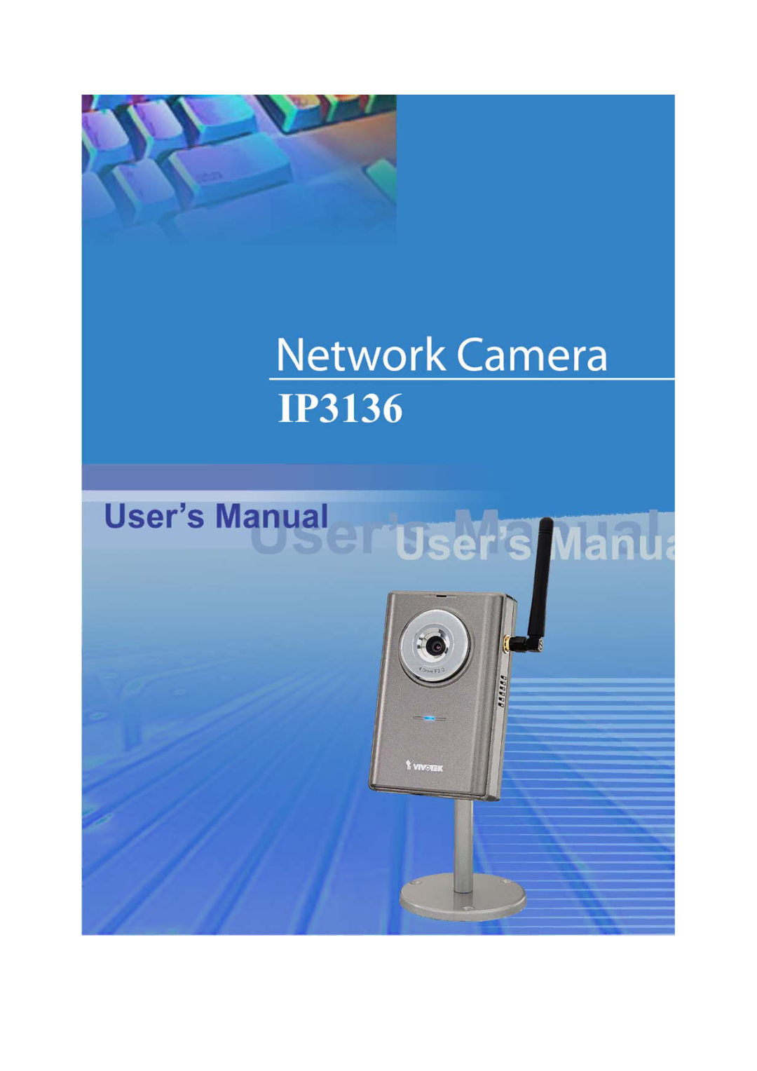 Vivotek IP3136 manual 