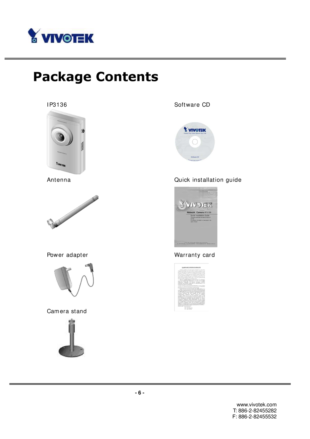 Vivotek IP3136 manual Package Contents 