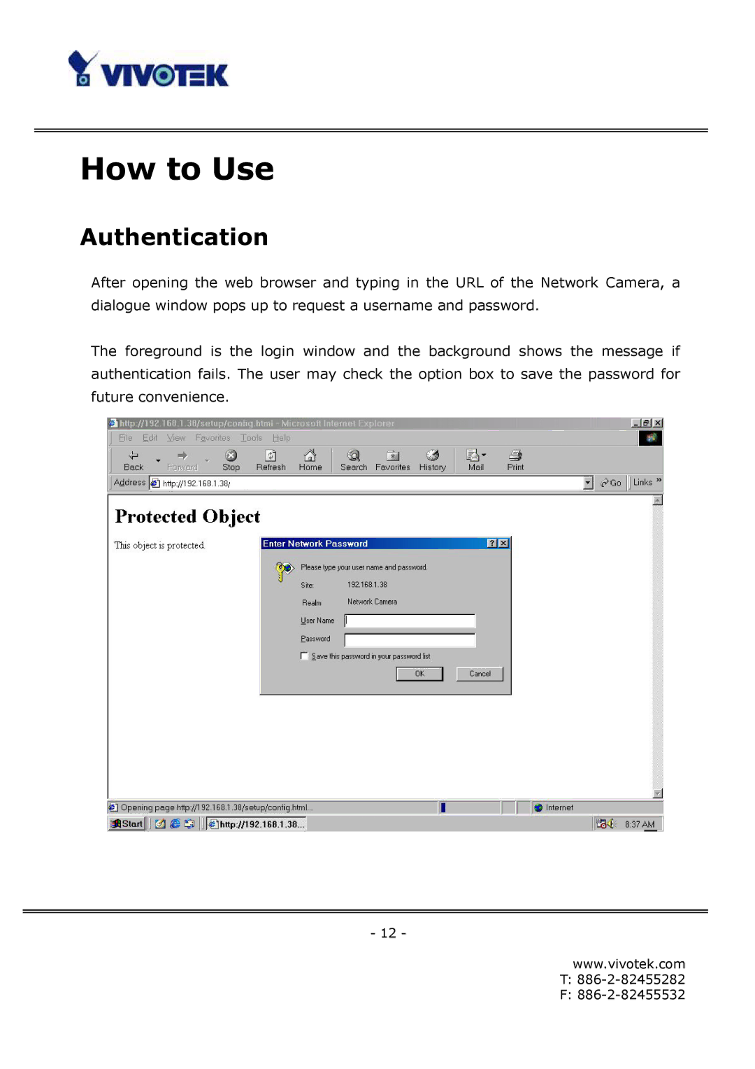 Vivotek IP6122, IP6112 manual How to Use, Authentication 