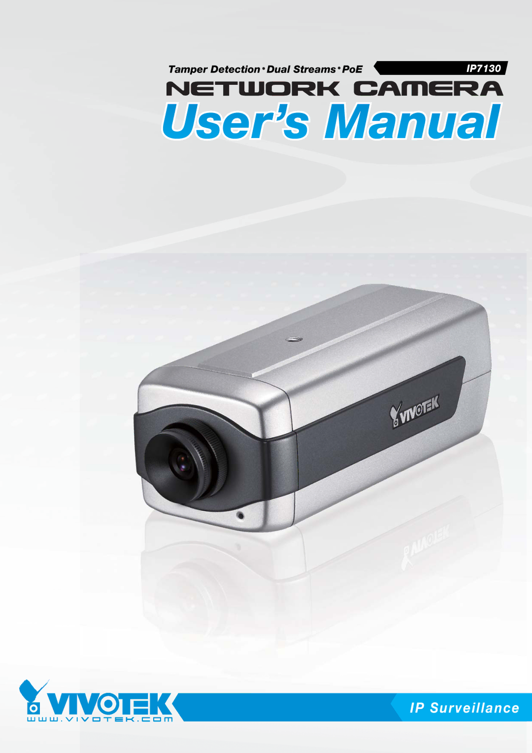 Vivotek IP7130 manual IP Surveillance 