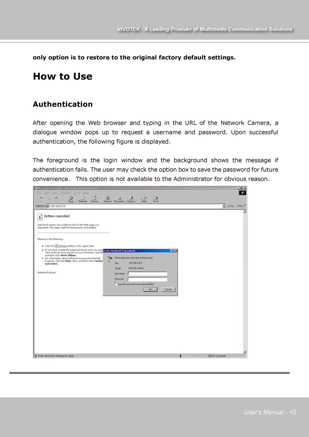 Vivotek IP7131 manual How to Use, Authentication 