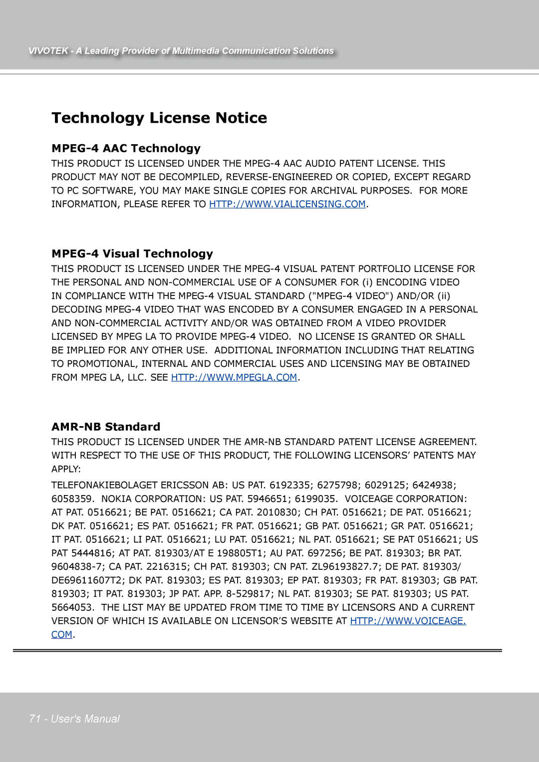 Vivotek IP7131 manual TechnologyLicenseNoticeNotice, Mpegamr Technology-4 AAC Technology 