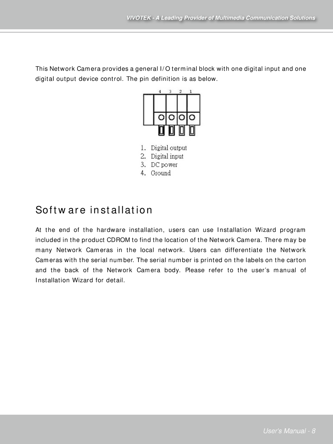 Vivotek IP7132 manual Software installation 