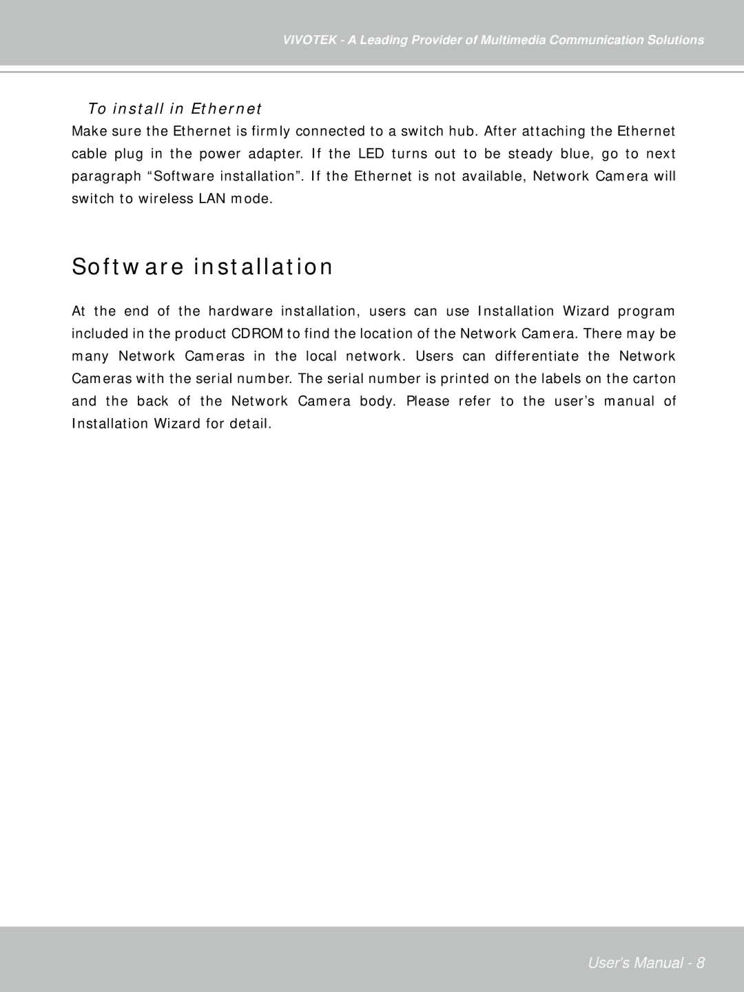 Vivotek IP71353ISMA manual Software installation, To install in Ethernet 