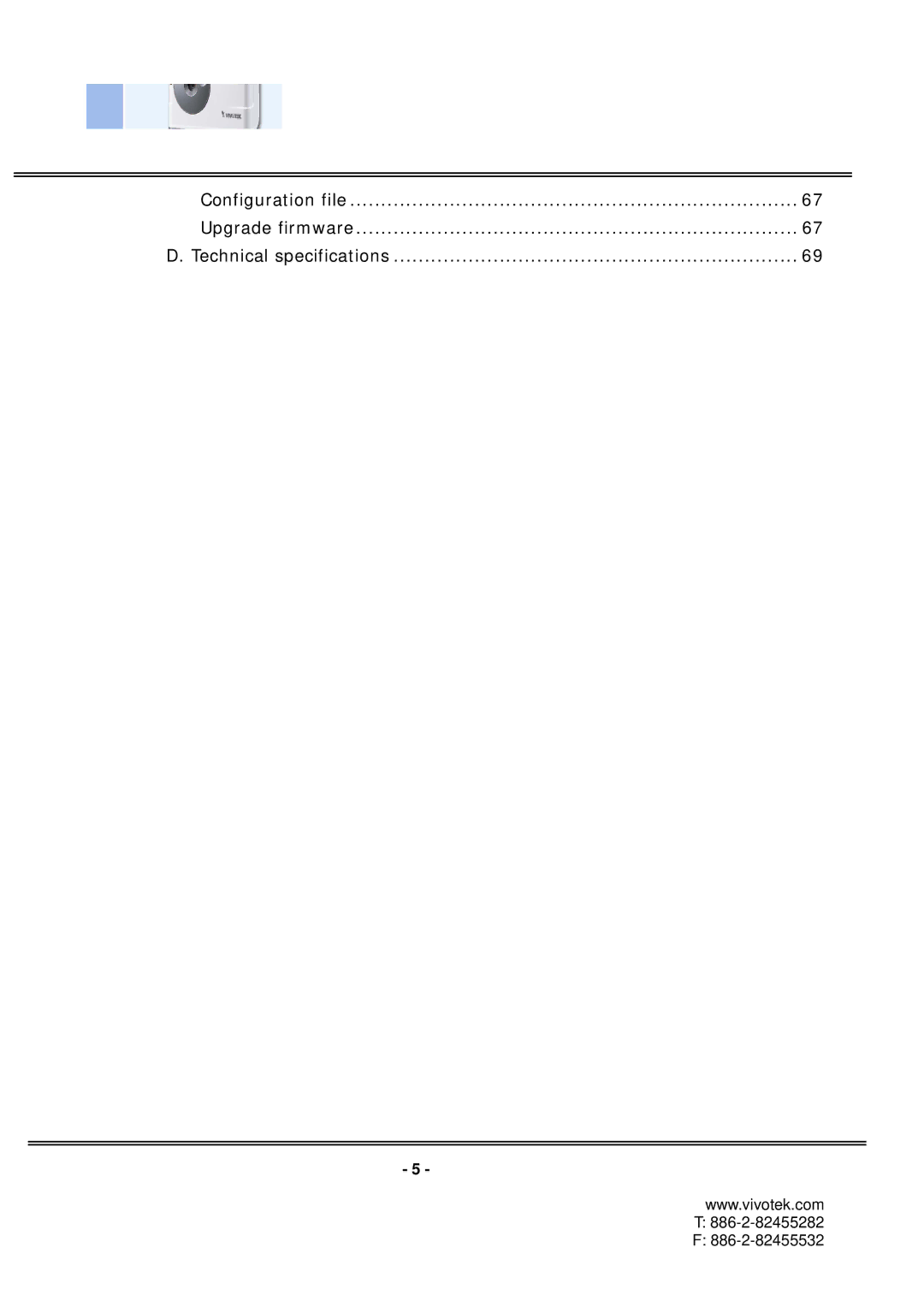 Vivotek IP7137 manual Configuration file Upgrade firmware Technical specifications 