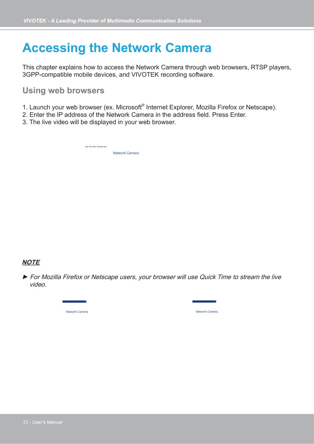 Vivotek IP7142 manual Accessing the Network Camera, Using web browsers 
