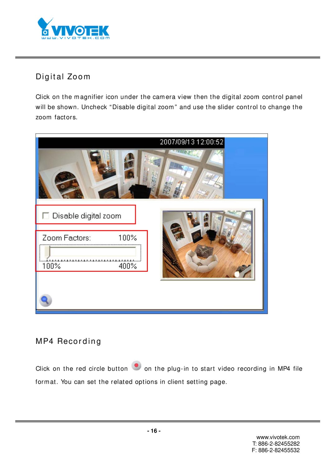 Vivotek IP7151, IP7152 manual Digital Zoom, MP4 Recording 