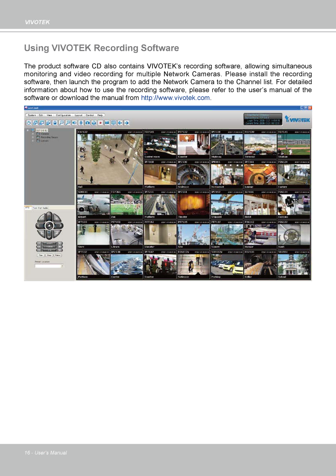 Vivotek IP7160 manual Using Vivotek Recording Software 