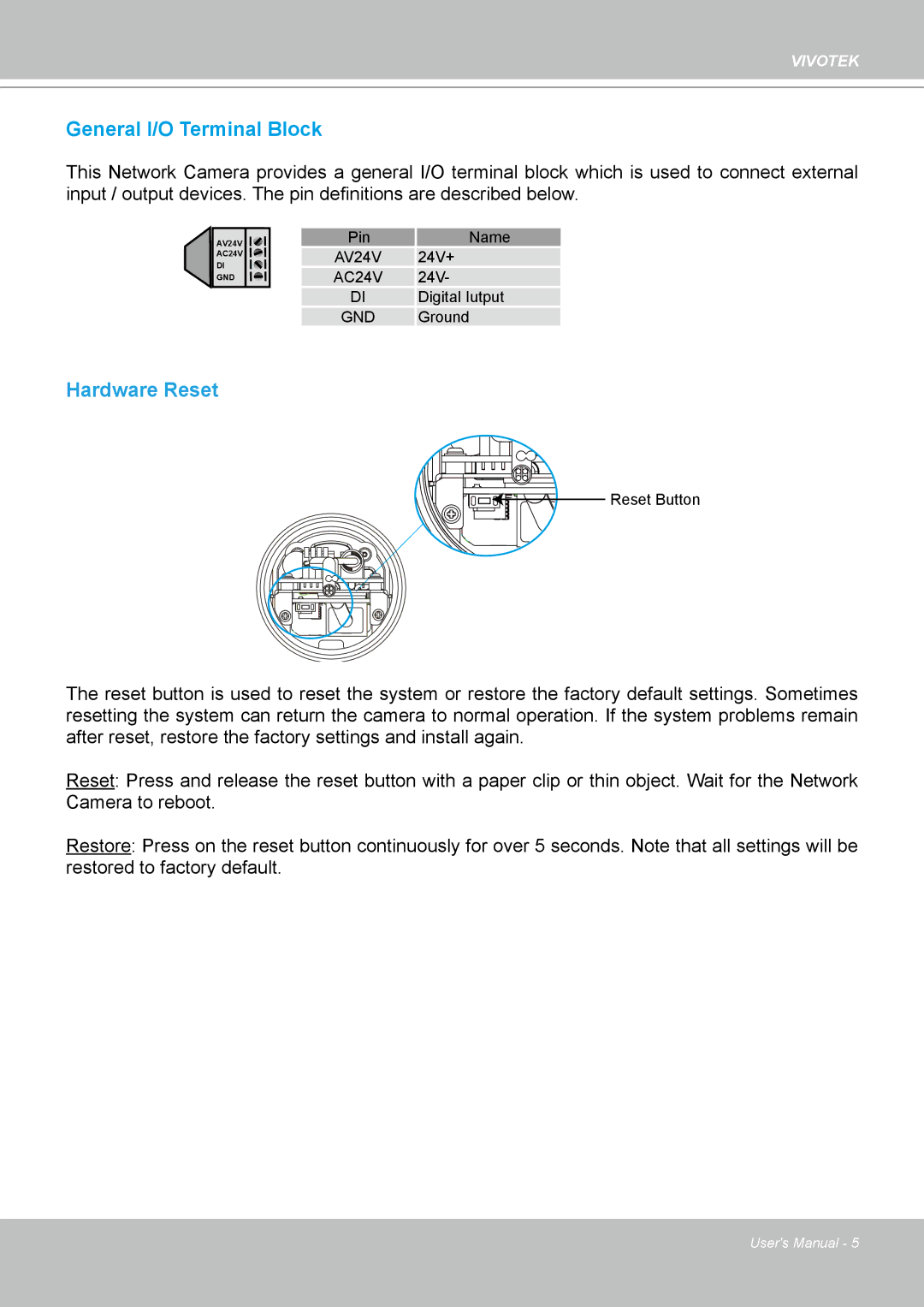 Vivotek IP7330 manual Hardware Reset 