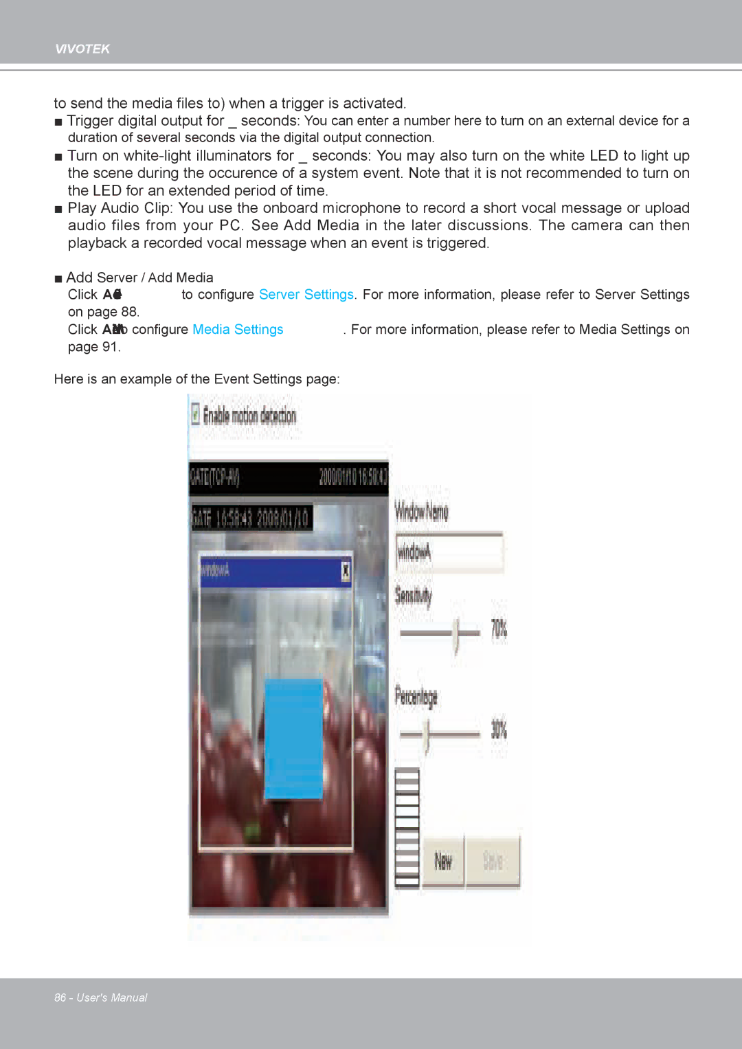 Vivotek IP8132 manual To send the media files to when a trigger is activated 