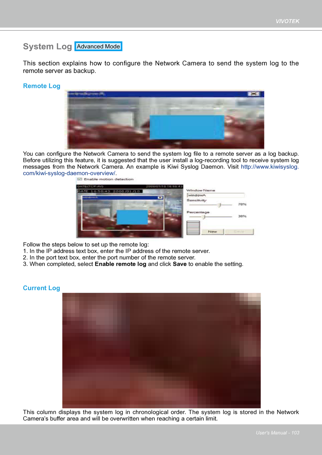 Vivotek IP8151 manual System Log, Remote Log, Current Log 