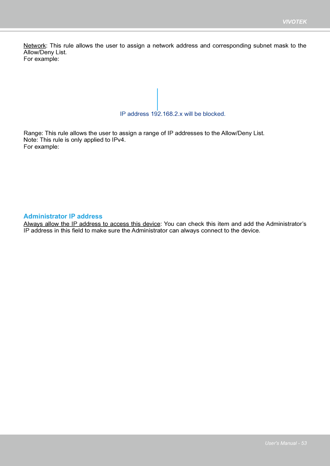 Vivotek IP8151 manual Administrator IP address, IP address 192.168.2.x will be blocked 