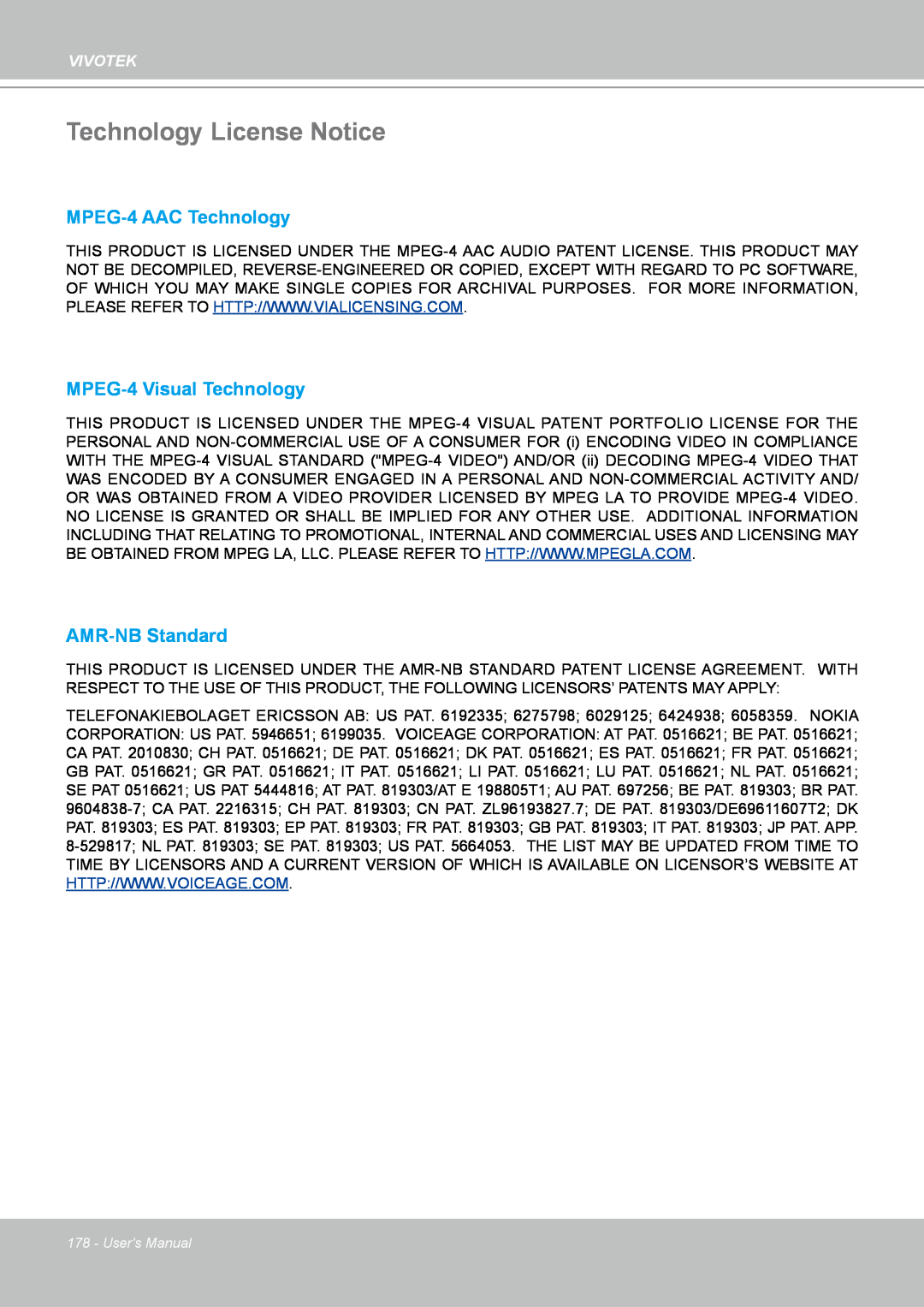 Vivotek IP8151 manual Technology License Notice, MPEG-4AAC Technology, MPEG-4Visual Technology, AMR-NBStandard, Vivotek 