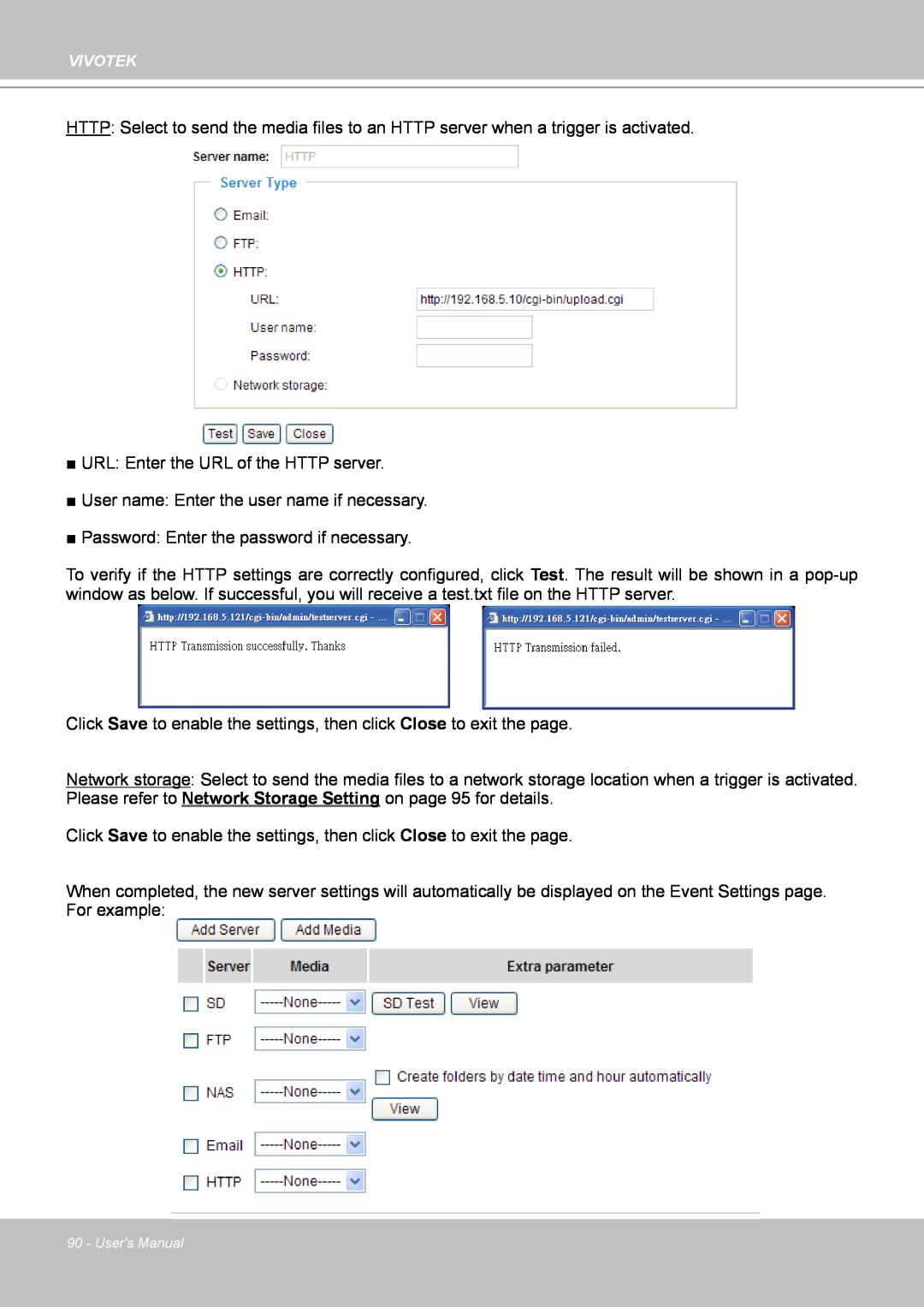 Vivotek IP8151 manual URL: Enter the URL of the HTTP server 
