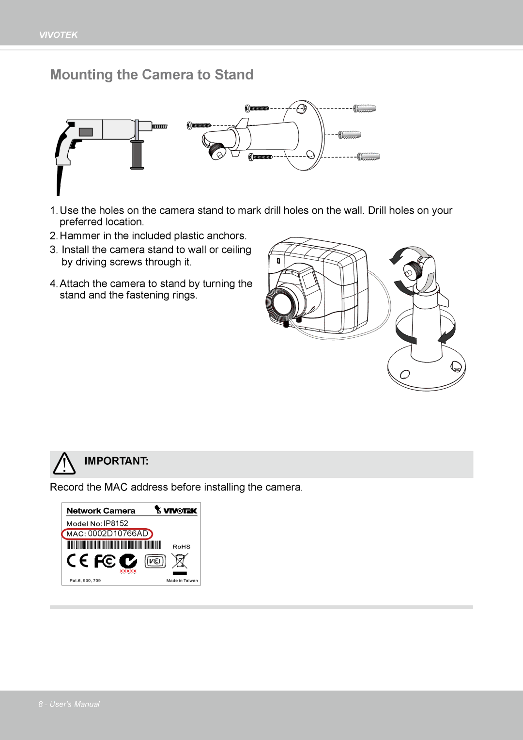 Vivotek IP8152 user manual Mounting the Camera to Stand 